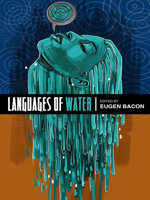 Title details for Languages of Water by Eugen Bacon - Available